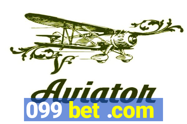 099 bet .com